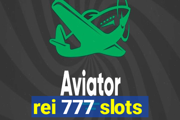 rei 777 slots